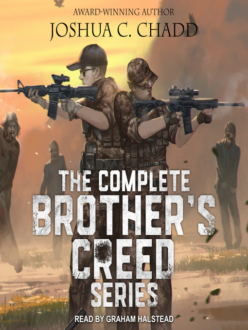 Title details for The Complete Brother's Creed Box Set by Joshua C. Chadd - Wait list